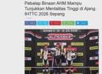Pebalap Binaan AHM Mampu Tunjukkan Mentalitas Tinggi di Ajang IHTTC 2026 Sepang