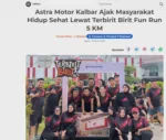 Astra Motor Kalbar Ajak Masyarakat Hidup Sehat Lewat Terbirit Birit Fun Run 5 KM