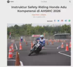 Instruktur Safety Riding Honda Adu Kompetensi di AHSRIC 2026