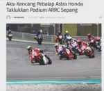 Aksi Kencang Pebalap Astra Honda Taklukkan Podium ARRC Sepang