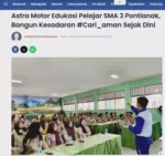 Astra Motor Edukasi Pelajar SMA 3 Pontianak, Bangun Kesadaran #Cari_aman Sejak Dini