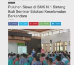 Puluhan Siswa di SMK N 1 Sintang Ikuti Seminar Edukasi Keselamatan Berkendara