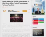 Honda Bikers Day 2025 di Garut Satukan 32 Ribu Bikers dalam Festival Persaudaraan Terbesar Tanah Air