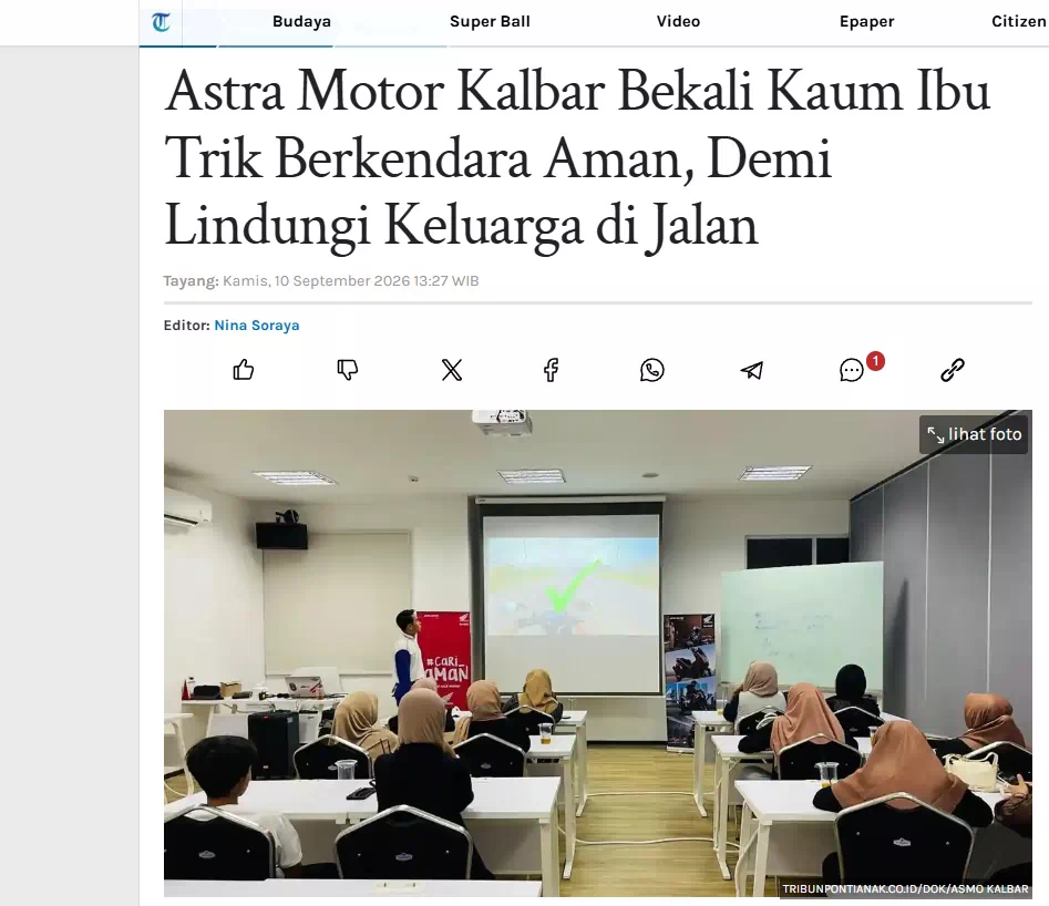 Astra Motor Kalbar Bekali Kaum Ibu Trik Berkendara Aman, Demi Lindungi Keluarga di Jalan