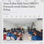 Asmo Kalbar Bidik Siswa SMKN 9 Pontianak untuk Edukasi Safety Riding