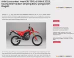 AHM Luncurkan New CRF 150L di GIIAS 2025, Usung Warna dan Striping Baru yang Lebih Gagah