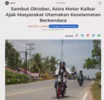 Sambut Oktober, Astra Motor Kalbar Ajak Masyarakat Utamakan Keselamatan Berkendara