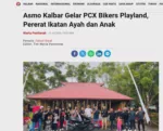 Asmo Kalbar Gelar PCX Bikers Playland, Pererat Ikatan Ayah dan Anak