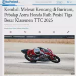 Kembali Melesat Kencang di Buriram, Pebalap Astra Honda Raih Posisi Tiga Besar Klasemen TTC 2025