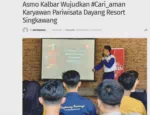 Asmo Kalbar Wujudkan #Cari_aman Karyawan Pariwisata Dayang Resort Singkawang