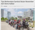 Tips Berkendara Sambut Bulan November dari Asmo Kalbar