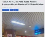 Tahun Ke-17, Ini Para Juara Kontes Layanan Honda Nasional 2026 Asal Kalbar