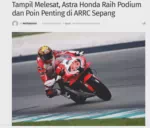Tampil Melesat, Astra Honda Raih Podium dan Poin Penting di ARRC Sepang