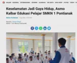 Keselamatan Jadi Gaya Hidup, Asmo Kalbar Edukasi Pelajar SMKN 1 Pontianak