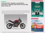 Paduan Retro-Modern yang Makin Futuristik, CB650R Siap Pikat Pecinta Big Bike Tanah Air