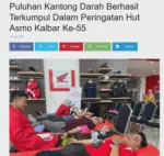 Puluhan Kantong Darah Berhasil Terkumpul Dalam Peringatan Hut Asmo Kalbar Ke-55