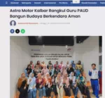 Astra Motor Kalbar Rangkul Guru PAUD Bangun Budaya Berkendara Aman