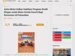 Astra Motor Kalbar Hadirkan Program Kredit Ringan untuk Motor Honda Favorit Bagi Konsumen di Putussibau