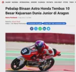 Pebalap Binaan Astra Honda Tembus 10 Besar Kejuaraan Dunia Junior di Aragon