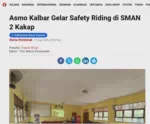 Asmo Kalbar Gelar Safety Riding di SMAN 2 Kakap