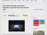 Astra Ajak Anak Muda Jadi Inisiator Perubahan Lewat SATU Indonesia Awards 2026