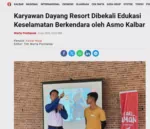 Karyawan Dayang Resort Dibekali Edukasi Keselamatan Berkendara oleh Asmo Kalbar
