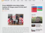 Promo MERDEKA Astra Motor Kalbar Hadirkan DP Ringan untuk PCX160, BeAT dan Scoopy