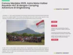 Convoy Merdeka 2025, Astra Motor Kalbar Rayakan HUT RI dengan Camping Adventure di Singkawang