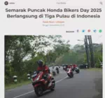Semarak Puncak Honda Bikers Day 2025 Berlangsung di Tiga Pulau di Indonesia
