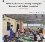 Asmo Kalbar Gelar Safety Riding ke Emak-emak Arisan Komplek
