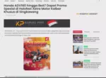 Honda ADV160 hingga BeAT Dapat Promo Spesial di Halofest Astra Motor Kalbar Khusus di Singkawang
