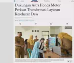 Dukungan Astra Honda Motor Perkuat Transformasi Layanan Kesehatan Desa