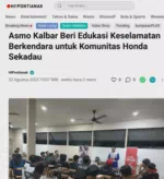 Asmo Kalbar Beri Edukasi Keselamatan Berkendara untuk Komunitas Honda Sekadau