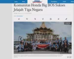 Komunitas Honda Big BOS Sukses Jelajah Tiga Negara
