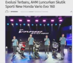 Evolusi Terbaru, AHM Luncurkan Skutik Sporti New Honda Vario Evo 160