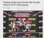 Pebalap Muda Astra Honda Raih Double Podium IHTTC 2026 Sepang
