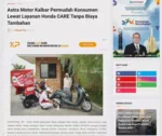Astra Motor Kalbar Permudah Konsumen Lewat Layanan Honda CARE Tanpa Biaya Tambahan