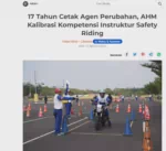 17 Tahun Cetak Agen Perubahan, AHM Kalibrasi Kompetensi Instruktur Safety Riding