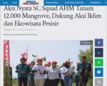 Aksi Nyata SC Squad AHM Tanam 12.000 Mangrove, Dukung Aksi Iklim dan Ekowisata Pesisir