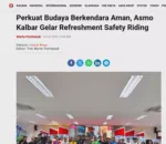 Perkuat Budaya Berkendara Aman, Asmo Kalbar Gelar Refreshment Safety Riding
