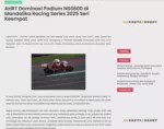 AHRT Dominasi Podium NSS600 di Mandalika Racing Series 2025 Seri Keempat