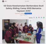 40 Duta Keselamatan Berkendara Ikuti Safety Riding Camp 2025 Bersama Yayasan AHM