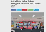 Astra Motor Kalbar Sukses Menggelar Technical Skill Contest 2026