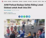 AHM Perkuat Budaya Safety Riding Lewat Edukasi untuk Anak Usia Dini