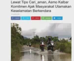 Lewat Tips Cari_aman, Asmo Kalbar Komitmen Ajak Masyarakat Utamakan Keselamatan Berkendara