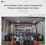 Asmo Kalbar Gelar Acara ‘Perjalanan Fokus, Kuliah Mulus’ di Untan