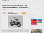 Honda BeAT Hadir dengan Tampilan Lebih Segar, Tetap Andalkan Fitur Irit dan Modern