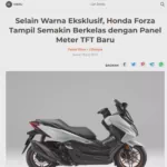 Selain Warna Eksklusif, Honda Forza Tampil Semakin Berkelas dengan Panel Meter TFT Baru