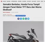 Semakin Berkelas, Honda Forza Tampil dengan Panel Meter TFT Baru dan Warna Eksklusif
