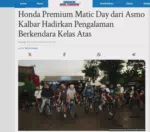 Honda Premium Matic Day dari Asmo Kalbar Hadirkan Pengalaman Berkendara Kelas Atas